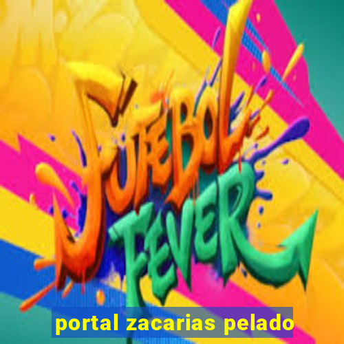 portal zacarias pelado